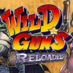 Wild Guns Reloaded