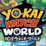 Yo-Kai Watch World