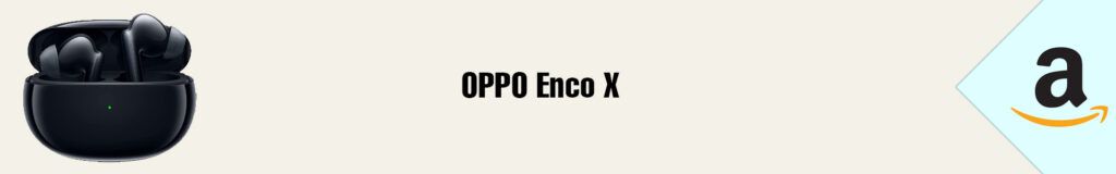 Banner Amazon OPPO Enco X